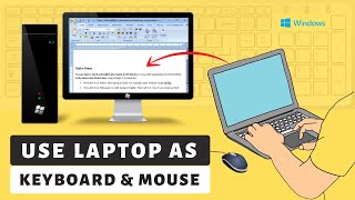 How to use your Laptop Keyboard and Mouse for Desktop