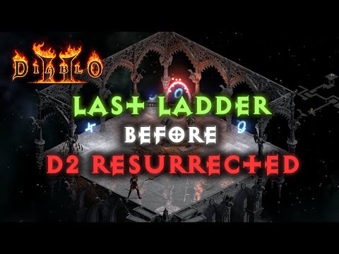 Diablo 2 Last Ladder Reset before D2 Resurrected - Ladder Reset Announced June 11th