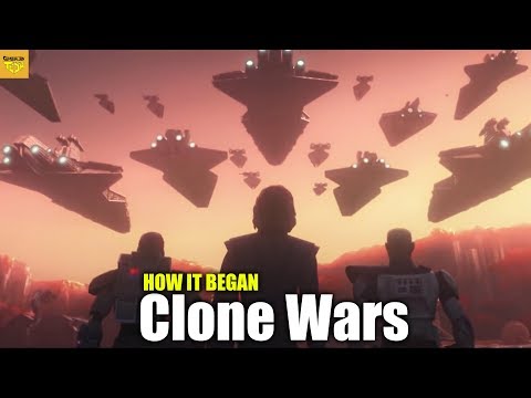 How did the Clone Wars Start?