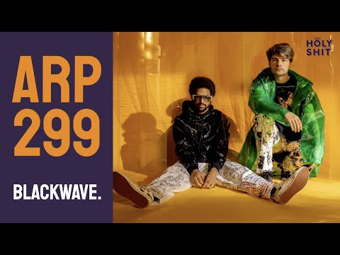 blackwave. - Arp299 | a HolyShit session