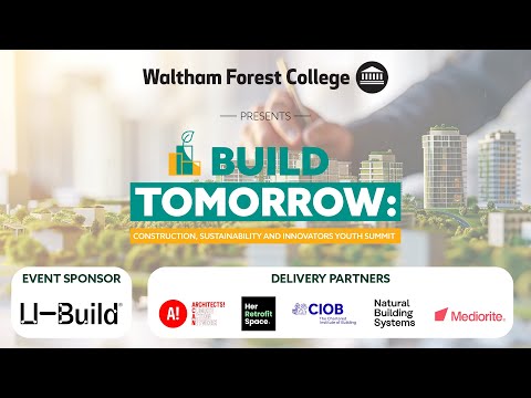 Build Tomorrow: Construction, Sustainability and Innovators Youth Summit 🌱💡