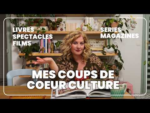 Mes coups de coeur culture : musique, film, série, livres,...
