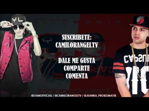 CALCOMANIA - LETRA - LYAN EL PALABREAL - JUANKA EL PROBLEMATIK