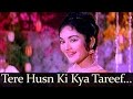 Tere Husn Ki Kya Tarif Karun With Lyrics Lata Mangeshkar Mohammed Rafi Leader