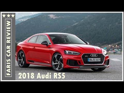 WOW !!! The Pros And Cons Of 2018 Audi RS5
