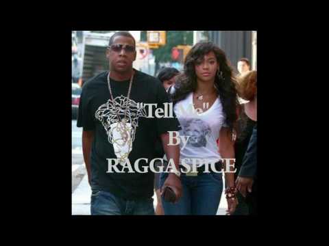 Tell me by Ragga Spice