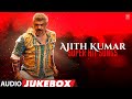 Ajith Kumar Super Hit Songs Ajith Kumar Songs Birthday Jukebox Ajith Kumar Tamil Song
