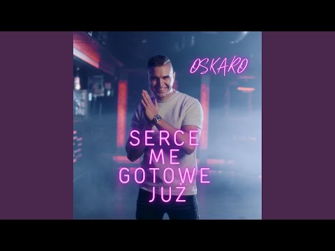 Serce me gotowe już