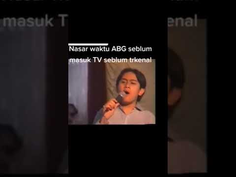nasar sebelum masuk tv#artis #news