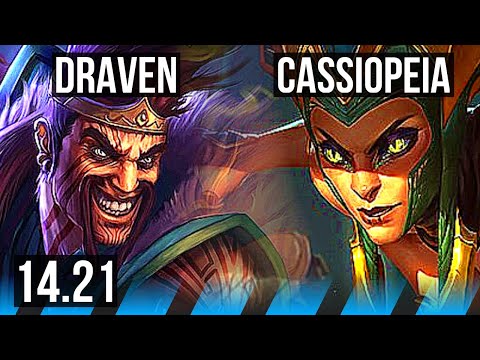 DRAVEN vs CASSIOPEIA (MID) | 14/2/4, Legendary | KR Grandmaster | 14.21