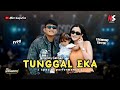 TUNGGAL EKA DENNY CAKNAN Official Lirik Lagu
