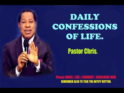 Daily Confessions of Life   Pastor Chris
