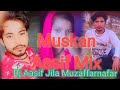 Haye Muskan Meri Pyari Muskan Song Muskan Dj Muskan Dj Songs Aasif Mix