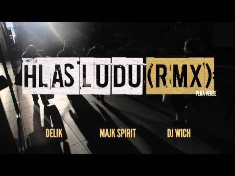 Delik - Hlas ľudu RMX ft. Majk Spirit (prod. DJ Wich)