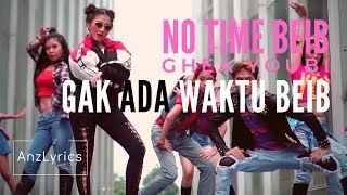 GAK ADA WAKTU BEIB LIRIK | LYRICS + ENGLISH SUBTITLE  | GHEA YOUBI