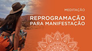Reprogramação para Manifestação