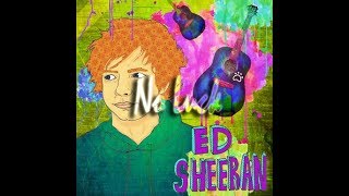 Ed Sheeran - No Luck