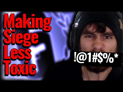 How to Make Siege LESS TOXIC