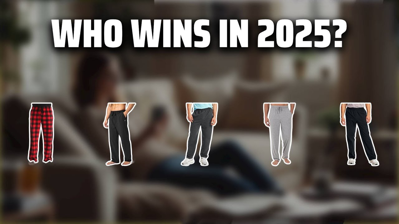 The Top 5 Best Lounge Pants in 2025 - Must Watch Before Buying!