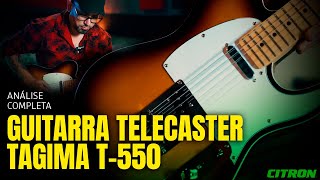 Video thumbnail for GUITARRA TAGIMA T-550 | EXCELENTE OPÇÃO DE TELECASTER - ANÁLISE COMPLETA by Citron