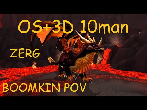 OS+3D 10 ZERG - BOOMKIN POV - WOTLKc (PHASE 1)