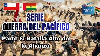 Download lagu Guerra del Pacífico con IA la serie parte 8  Batalla Alto de la Alianza, Tacna mp3
