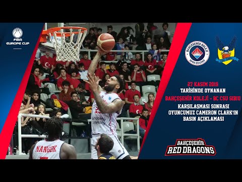 Bahçeşehir Koleji - Bs Csu Sibiu | Cameron Clark Basın Toplantısı