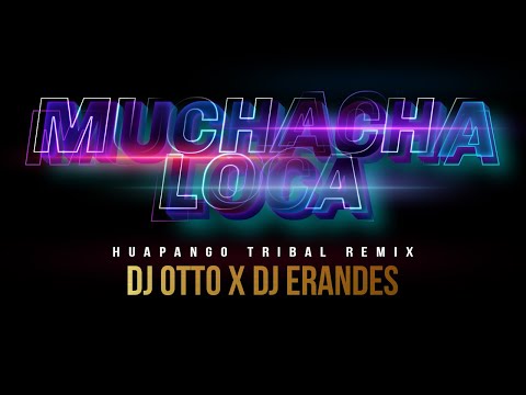 DJ Vavva, DJ Kica Feat Los Tiburones - Muchacha Loca (Dj Erandes x Dj Otto (Huapango Tribal Bootleg)