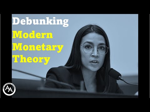 Debunking Modern Monetary Theory (MMT)