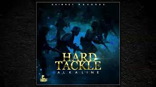 Alkaline - Hard Tackle (Unruly Camp Diss)