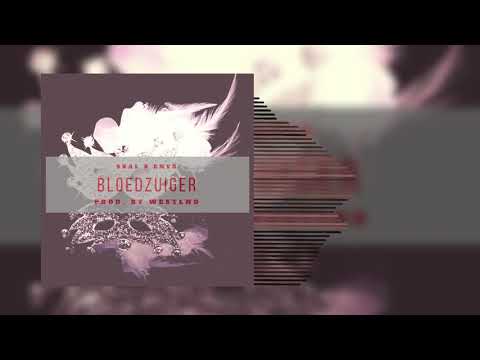 Skal x ENVR - Bloedzuiger (prod. WESTLND)