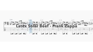 Latex Solar Beef - Frank Zappa - Bass transcription