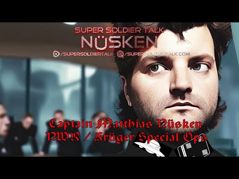 Super Soldier Talk – Captain Matthias Nüsken - NWR / Krüger Special Ops