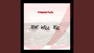Time Will Tell