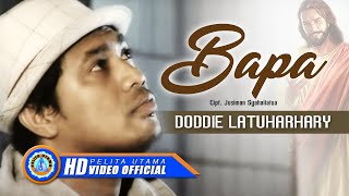 Download lagu Doddie Latuharhary - BAPA | Lagu Rohani |  mp3