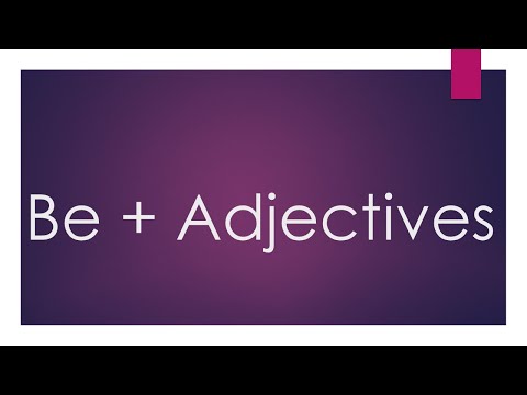 HG 2 Unit 3 Lesson 2 Be Plus Adjectives