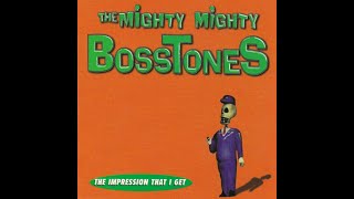 Mighty Mighty Bosstones - Wake Up Call
