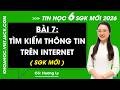 Bài 7. Tìm kiếm thông tin trên Internet