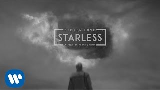 Spoken Love - Starless [Official Music Video]