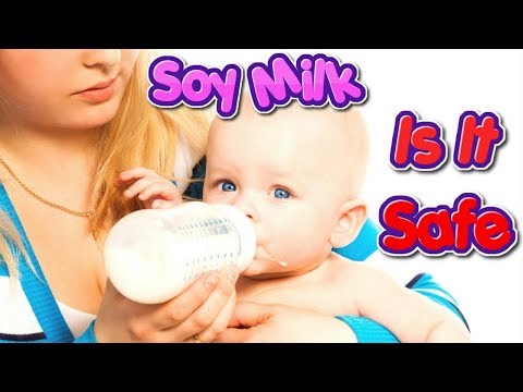 Soy milk to your baby