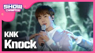 [SHOWCHAMPION] 크나큰 - Knock (KNK - Knock) l EP.176