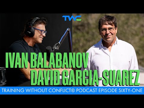 Training Without Conflict® Podcast Episode Sixty-One: David Garcia Suarez