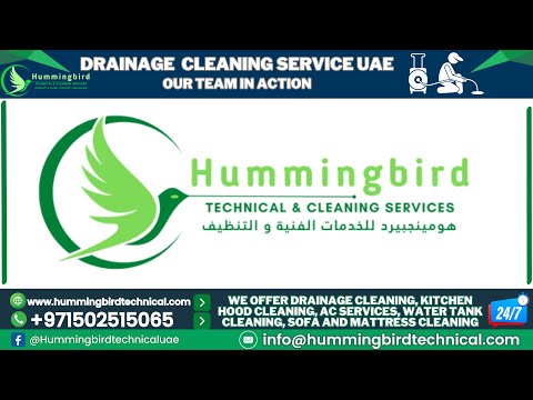 Drain cleaning Services UAE 
Hummingbird Technical & Cleaning Services
https://hummingbirdtechnical.com