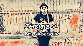 Imbisibol (Lyric Video) - Stagecrew