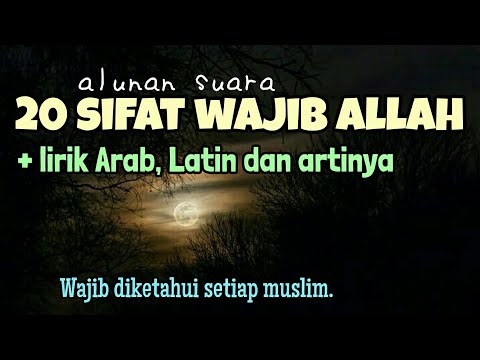 20 sifat wajib Allah + lirik Arab, Latin dan artinya - Dilantunkan oleh Ali Sadikin. (Trenyuh)
