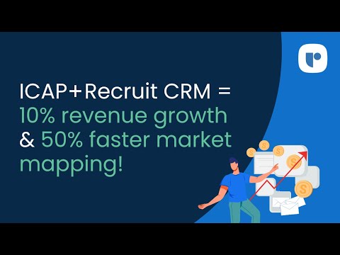 ICAP boosts revenue by 10% & halves market mapping time in just 1 year with Recruit CRM