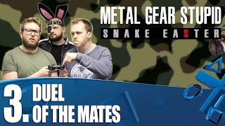 MGS Snake Easter 03 - Duel Of The Mates