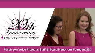 Parkinson Voice Project’s Staff & Board Honor our Founder/CEO