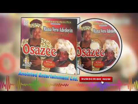 Benin Gospel Music ►Mama Vero Adedoyin - Osazee [Full Album]