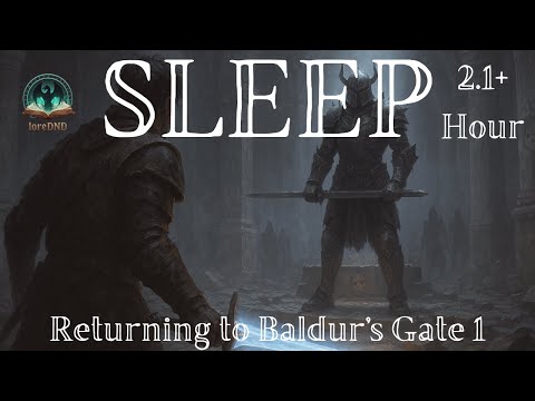 Returning to Baldur's Gate 1: Where the Lore Begins | D&D Lore To Sleep To